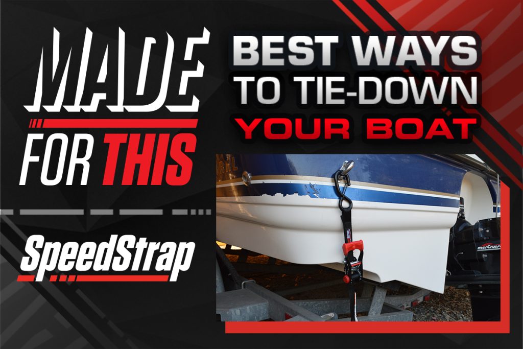 How to Strap Down Your Boat